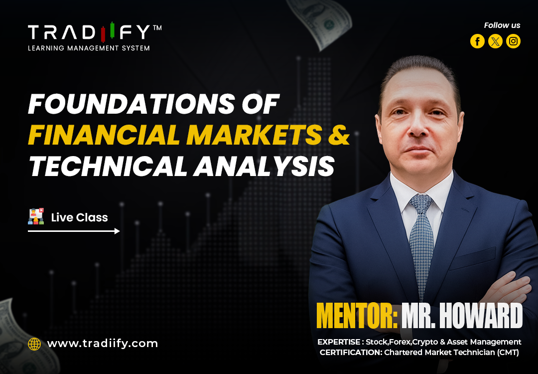 Foundations of Financial Markets & Technical Analysis